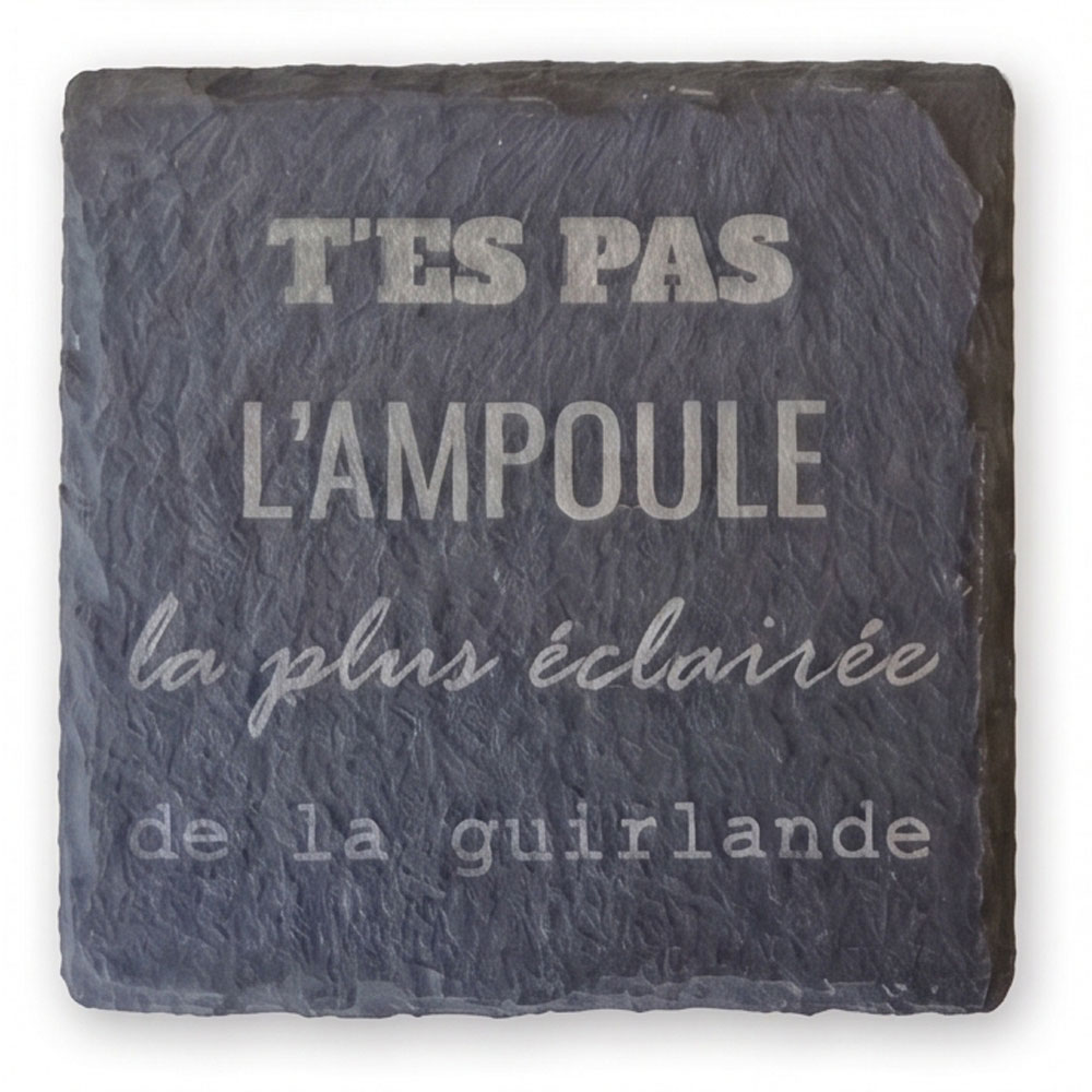 t'es pas l'ampoule